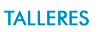 Talleres